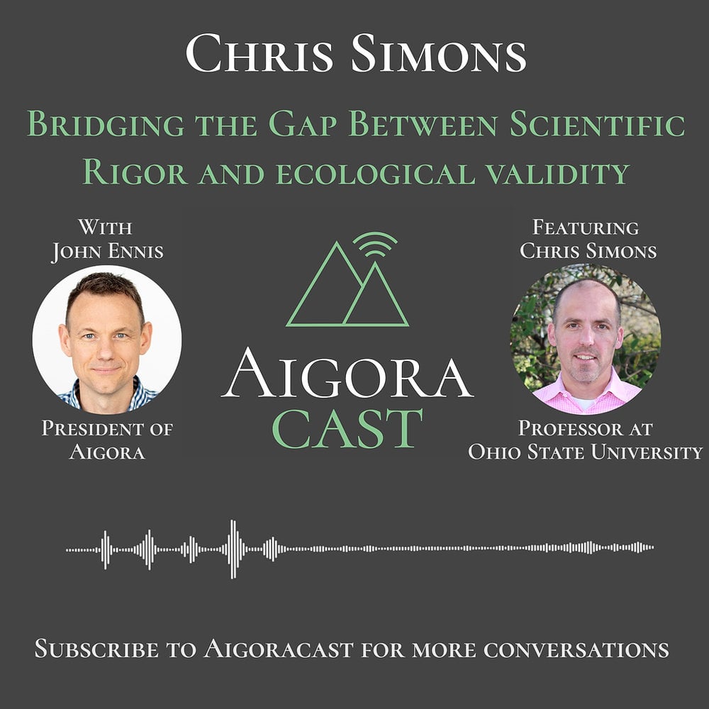 Chris Simons - Bridging the Gap Between Scientific Rigor and Ecological Validity